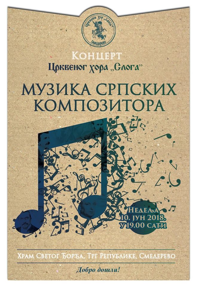 Црквени хор ,,Слога” из Смедерево одржаће концерт: 10. јуна у 19ч. у Цркви светог Георгија у Смедереву. Добродошли!???